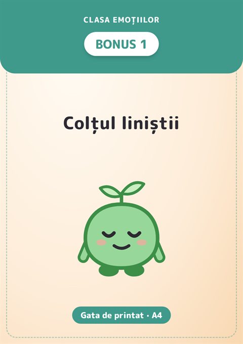 Bonus 1: Colțul liniștii